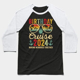 Birthday Cruise 2024 Vintage Baseball T-Shirt